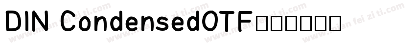 DIN CondensedOTF字体转换